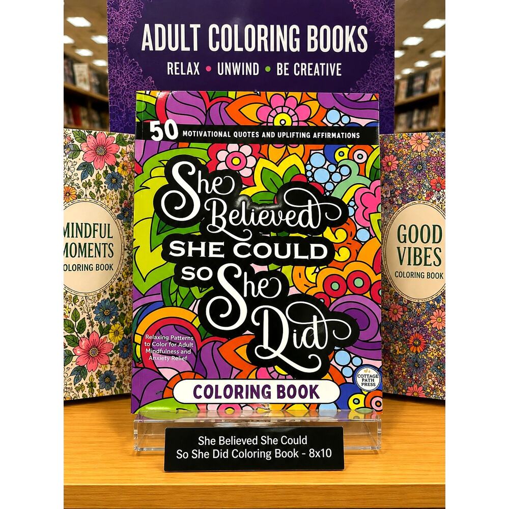 She Believed She Could So She Did Coloring Book - 8x10